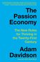 Adam Davidson: The Passion Economy: The New Rules for Thriving in the Twenty-First Century, Buch