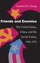 Gordon H Chang: Friends and Enemies, Buch