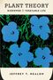 Jeffrey T Nealon: Plant Theory, Buch
