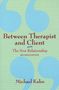 Michael Kahn: Between Therapist and Client, Buch