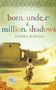 Andrea Busfield: Born Under a Million Shadows, Buch