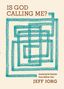 Jeff Iorg: Is God Calling Me?, Buch