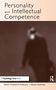 Tomas Chamorro-Premuzic: Personality and Intellectual Competence, Buch