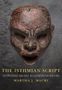 „THE ISTHMIAN SCRIPT: Deciphering Ancient Mesoamerican Writing“ von Martha J. Macri. Maske mit antiken Zeichen., Buch
