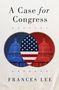 Frances Lee: A Case for Congress, Buch