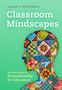 "Classroom Mindscapes" von Sarah E. Silverman; bunte Patchwork-Silhouette eines Kopfes auf grünem Hintergrund., Buch