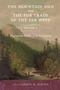 "The Mountain Men and the Fur Trade of the Far West, Volume 9. Biographical Sketches of the Participants. Edited by Leroy R. Hafen." 
Eine idyllische Landschaft mit Bergen und einem Fluss im Vordergrund., Buch