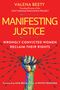 Valena Beety: Manifesting Justice, Buch