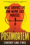 „WHAT SURVIVES THE JOHN WAYNE GACY MURDERS“ und „POSTMORTEM“ mit Silhouette eines Gehenden und gespiegeltem Gesicht.