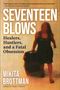 Mikita Brottman: Seventeen Blows, Buch