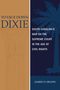 James O Heath: To Face Down Dixie, Buch