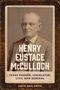 Henry Eustace McCulloch. Texas Ranger, Legislator, Civil War General. David Paul Smith. Altes Porträt eines Mannes., Buch