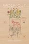 „Wolf Cut“, „New & Selected Poems“, „Anna Journey“. Ein Wolf in einem transparenten Würfel, umgeben von Blumen., Buch