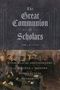 Joel R Iliff: The Great Communion of Scholars, Buch