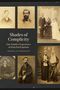Der Text lautet: "Shades of Complicity: One Family's Experience of Klan Participation" von Michael W. Fitzgerald. Fotos historischer Personen., Buch