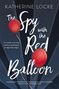 Katherine Locke: The Spy with the Red Balloon, Buch