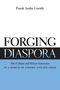 Frank Andre Guridy: Forging Diaspora, Buch