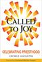 George Augustin: Called to Joy, Buch