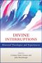 Divine Interruptions, Buch