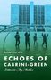 Rudolph Elliot Willis: Echoes of Cabrini-Green, Buch, Buch