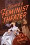 Kate Hamill: Toward a Feminist Theater, Buch, Buch