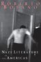Roberto Bolaño: Nazi Literature in the Americas, Buch