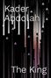 Kader Abdolah: The King, Buch