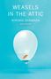 Hiroko Oyamada: Weasels in the Attic, Buch