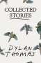 Dylan Thomas: Collected Stories, Buch