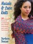 Barbara Benson: Mosaic & Lace Knits: 20 Innovative Patterns Combining Slip-Stitch Colorwork and Lace Techniques, Buch