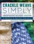 Susan Kesler-Simpson: Crackle Weave Simply, Buch