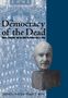 Roger T Ames: The Democracy of the Dead, Buch