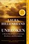 Laura Hillenbrand: Unbroken, Buch