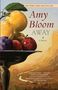 Amy Bloom: Away, Buch