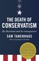 Sam Tanenhaus: The Death of Conservatism, Buch