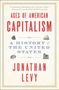 Jonathan Levy: Ages of American Capitalism: A History of the United States, Buch