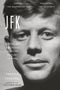 Fredrik Logevall: Jfk: Coming of Age in the American Century, 1917-1956, Buch