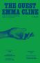 Emma Cline: The Guest, Buch