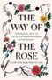 Clark Strand: The Way of the Rose, Buch