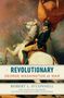 Robert L O'Connell: Revolutionary, Buch