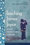 Teaching James Joyce in the Twenty-First Century, Buch