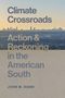 "Climate Crossroads: Action & Reckoning in the American South" von John M. Dunn. Skyline im Hintergrund., Buch