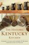 Deirdre A Scaggs: The Historic Kentucky Kitchen, Buch