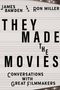 James Bawden: They Made the Movies: Conversations with Great Filmmakers, Buch