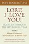 Titel: "Lord I Love You! Homilies Through the Liturgical Year, Volume 2". Thema: Advent bis Feiertage. Bearbeitet von Pietro Rossotti., Buch