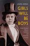 Laura Horak: Girls Will Be Boys, Buch