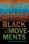 Soyica Diggs Colbert: Black Movements, Buch
