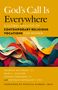 Patricia Wittberg: God's Call Is Everywhere, Buch