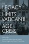 Catherine E Clifford: The Legacy and Limits of Vatican II in an Age of Crisis, Buch