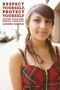 Lorena Garcia: Respect Yourself, Protect Yourself, Buch